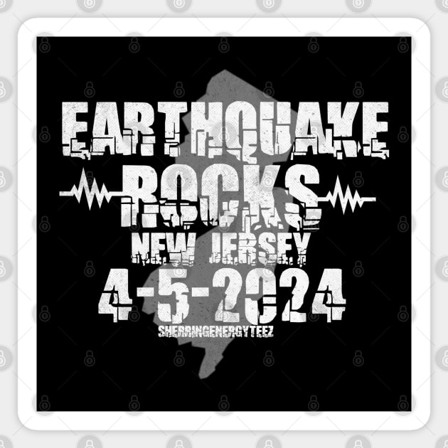 Earthquake Rocks New Jersey 2024 Sticker by SherringenergyTeez